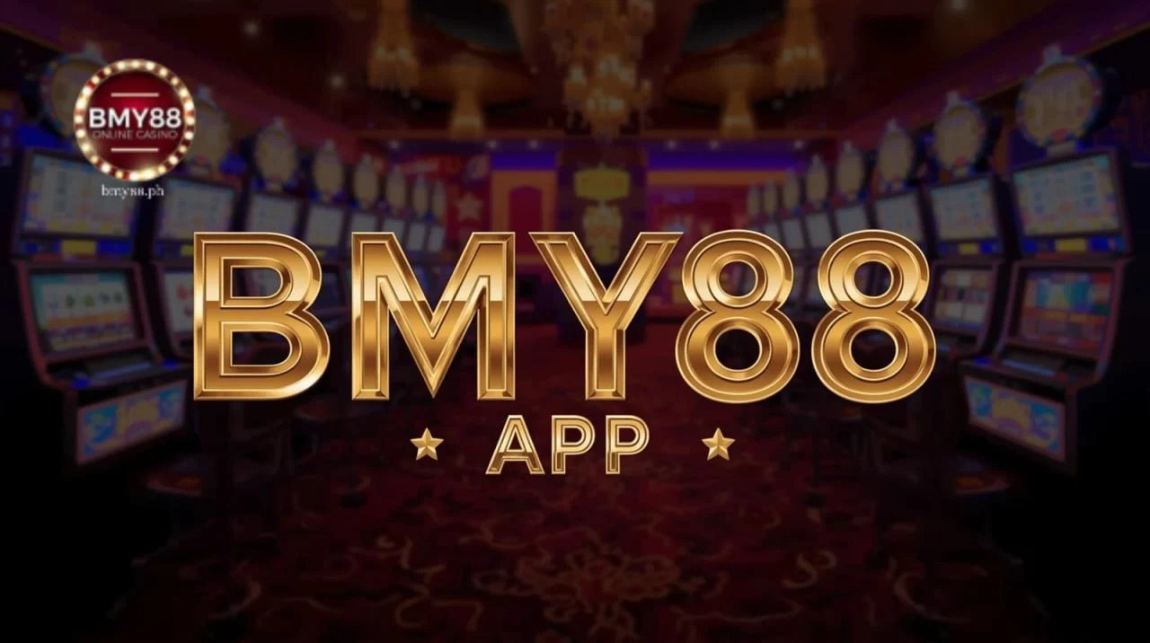 BMY88 App: Ang Pinakamahusay na Online Casino App para sa mga Pinoy