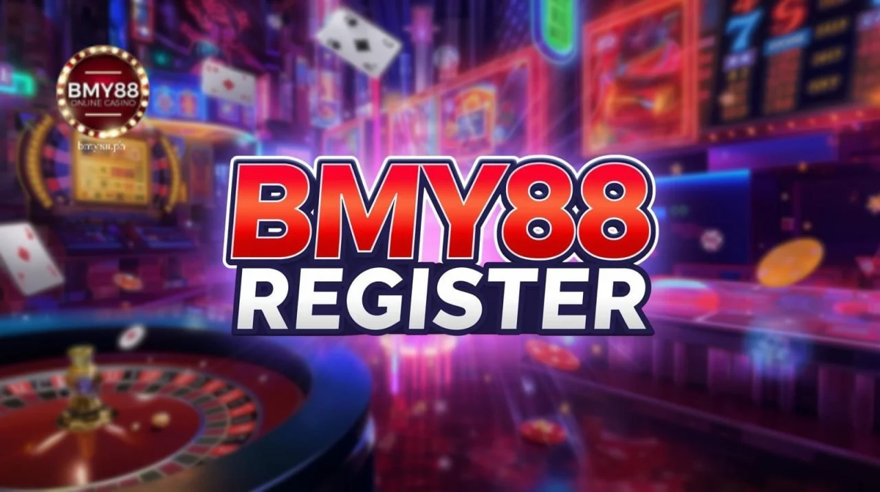 BMY88 Register: Ang Kumpletong Gabay sa Pag-sign Up para sa mga Pinoy